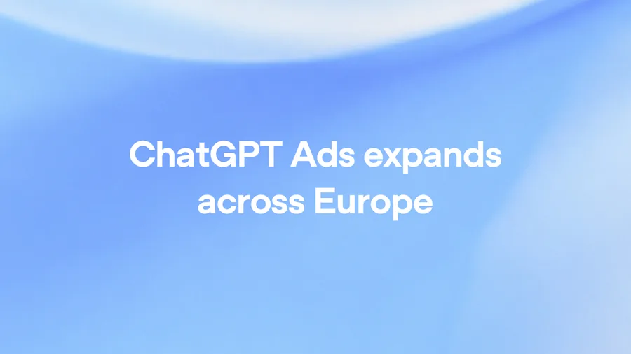 Textkarte 'ChatGPT Ads expands across Europe' auf blauem Verlaufshintergrund