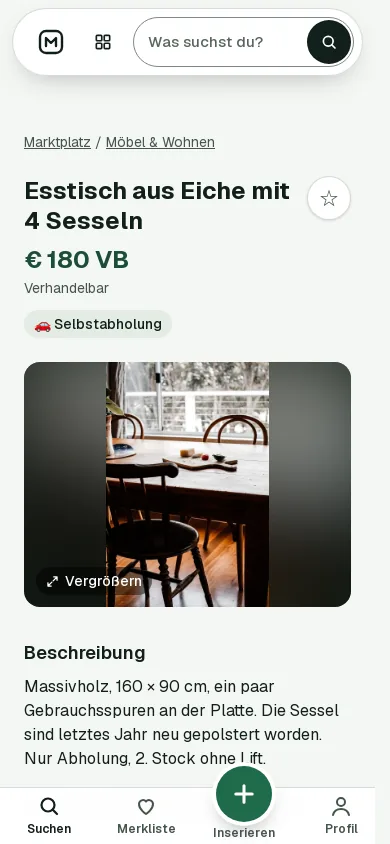 Ein Inserat am Handy: Esstisch aus Eiche mit 4 Sesseln, 180 Euro verhandelbar, darunter Foto und Beschreibung, unten die Leiste mit Suchen, Merkliste, Inserieren und Profil